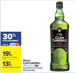 Carrefour Drive Clan campbell - whisky offre
