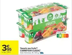 Carrefour Drive Carrefour - yaourts aux fruits classic' offre