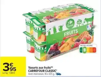 Carrefour Drive Carrefour - yaourts aux fruits classic' offre