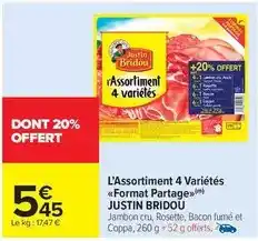 Carrefour Drive Justin bridou - l'assortiment 4 variétés format partage offre