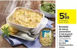Carrefour Drive Delpierre - brandade de morue parmentière à l'ail et persil offre