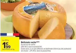 Carrefour Drive Fini - bethmale vache offre
