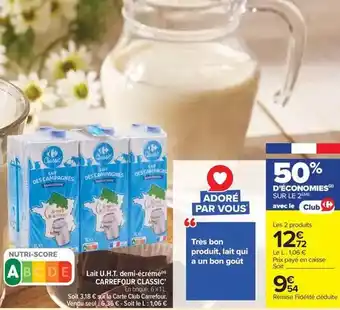 Carrefour Drive Carrefour - lait u.h.t demi-écrémé classic offre