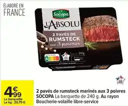 Carrefour Drive Socopa - 2 pavés de rumsteck marinés aux 3 poivres offre