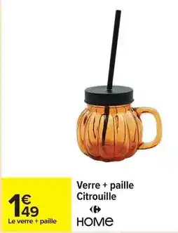 Carrefour Drive Verre + paille citrouille offre