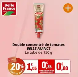Coccinelle Express Double concentré de tomates belle france offre