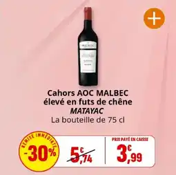 Coccinelle Express Cahors aoc malbec élevé en futs de chêne matayac offre