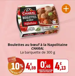 Coccinelle Supermarché Boulettes au bœuf à la napolitaine charal offre