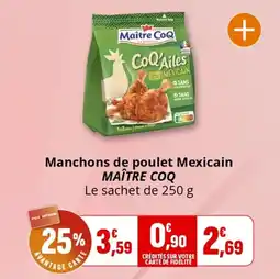 Coccinelle Supermarché Manchons de poulet mexicain maître coq offre