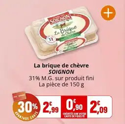 Coccinelle Supermarché La brique de chèvre soignon offre