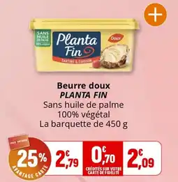 Coccinelle Supermarché Beurre doux planta fin offre