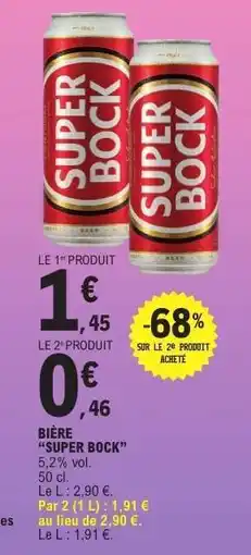 E.Leclerc BIÈRE “SUPER BOCK” offre