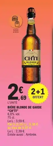 E.Leclerc BIÈRE BLONDE DE GARDE CH'TI offre