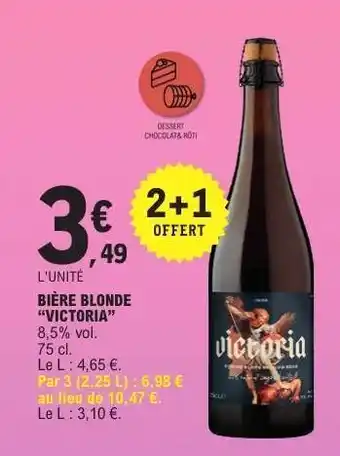 E.Leclerc BIÈRE BLONDE VICTORIA offre