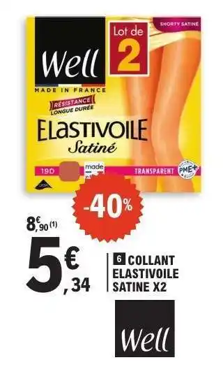 E.Leclerc 6 COLLANT ELASTIVOILE SATINE X2 offre
