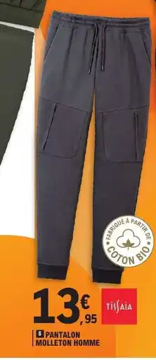 E.Leclerc PANTALON MOLLETON HOMME offre