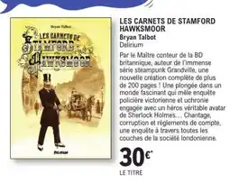 E.Leclerc LES CARNETS DE STAMFORD HAWKSMOOR offre