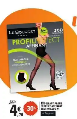 E.Leclerc 4 COLLANT PROFIL PERFECT AFFINANT SEMI-OPAQUE X1 offre