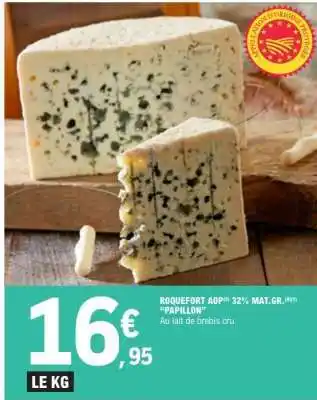 E.Leclerc ROQUEFORT AOP PAPILLON offre