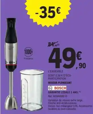 E.Leclerc MIXEUR PLONGEANT “BOSCH” offre