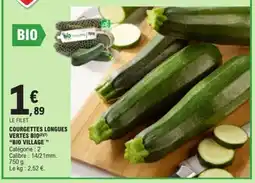 E.Leclerc COURGETTES LONGUES VERTES BIO offre