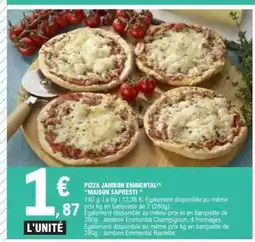 E.Leclerc PIZZA JAMBON EMMENTAL MAISON SAPRESTI offre