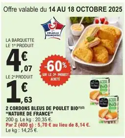 E.Leclerc 2 CORDONS BLEUS DE POULET BIO 'NATURE DE FRANCE' offre