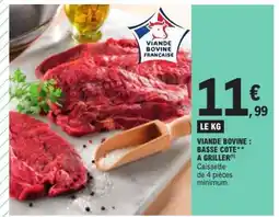 E.Leclerc Viande bovine : basse côte** à griller offre
