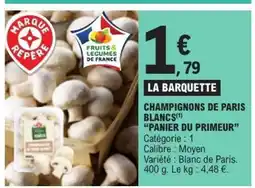 E.Leclerc CHAMPIGNONS DE PARIS BLANCS offre