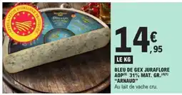 E.Leclerc BLEU DE GEX JURAFLOR AOP offre