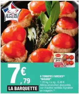 E.Leclerc 8 TOMATES FARCIÈS 'BIGARD' offre