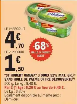 E.Leclerc St Hubert Oméga 3 Doux 52% Mat.Gr offre