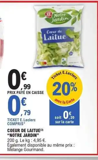 E.Leclerc Cœur de Laitue 'Notre Jardin' offre