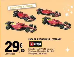 E.Leclerc PACK DE 4 VÉHICULES F1 FERRARI offre