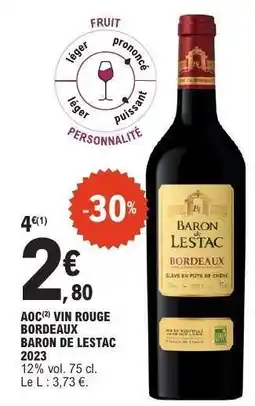 E.Leclerc AOC VIN ROUGE BORDEAUX BARON DE LESTAC 2023 offre