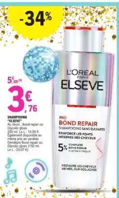 E.Leclerc L'Oréal Paris Elseve Pro Bond Repair offre