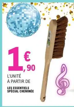 E.Leclerc LES ESSENTIELS SPECIAL CHEMINÉE offre
