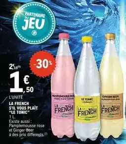 E.Leclerc LA FRENCH S'IL VOUS PLAÎT LE TONIC offre
