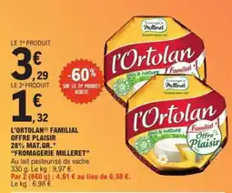 E.Leclerc L'ORTOLAN FAMILIAL OFFRE PLAISIR offre