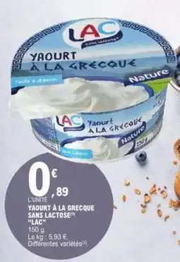 E.Leclerc YAOURT À LA GRECQUE SANS LACTOSE offre