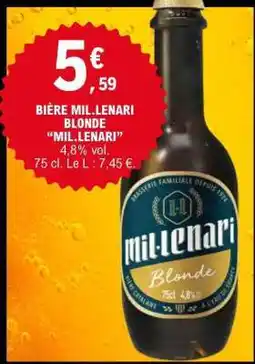 E.Leclerc BIÈRE MIL.LENARI BLONDE MIL.LENARI offre