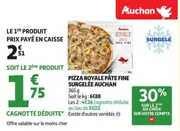 Auchan AUCHAN Pizza royale pâte fine surgelée offre
