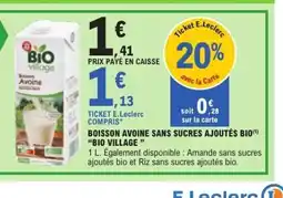 E.Leclerc BIO VILLAGE Boisson avoine sans sucres ajoutés bio offre