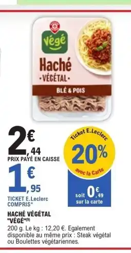 E.Leclerc VÉGÉ Haché végétal offre