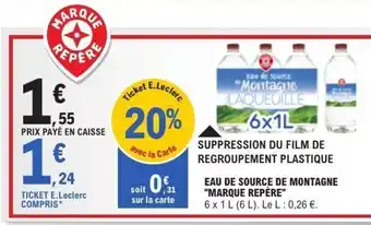 E.Leclerc MARQUE REPÈRE Eau de source de montagne offre