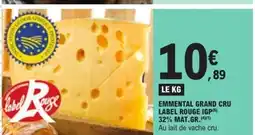 E.Leclerc Emmental grand cru label rouge igp(6) 32% mat.gr offre