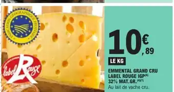 E.Leclerc Emmental grand cru label rouge igp(6) 32% mat.gr offre