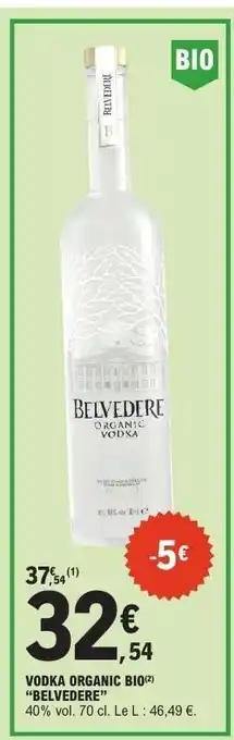 E.Leclerc VODKA ORGANIC BIO 'BELVEDERE' offre