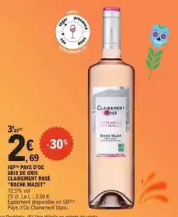 E.Leclerc IGP Pays d'Oc Gris de Gris Clairement Rosé Roche Mazet offre