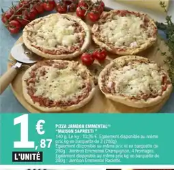 E.Leclerc MAISON SAPRESTI Pizza jambon emmental offre